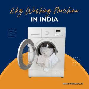 Best 6 kg Washing Machine in India (June 2023)