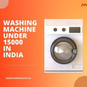 Best Washing Machine under 15000 in India (July 2023)